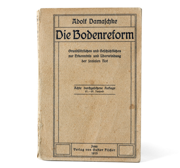 "Die Bodenreform", ein Buch von Adolf Damaschke, Gustav Fischer Verlag Iena, 1913